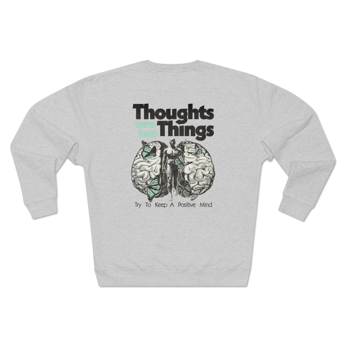 Stay Positive, Stay Stylish: Mindset-Boosting Crewneck Sweatshirt for Mental Health Awareness