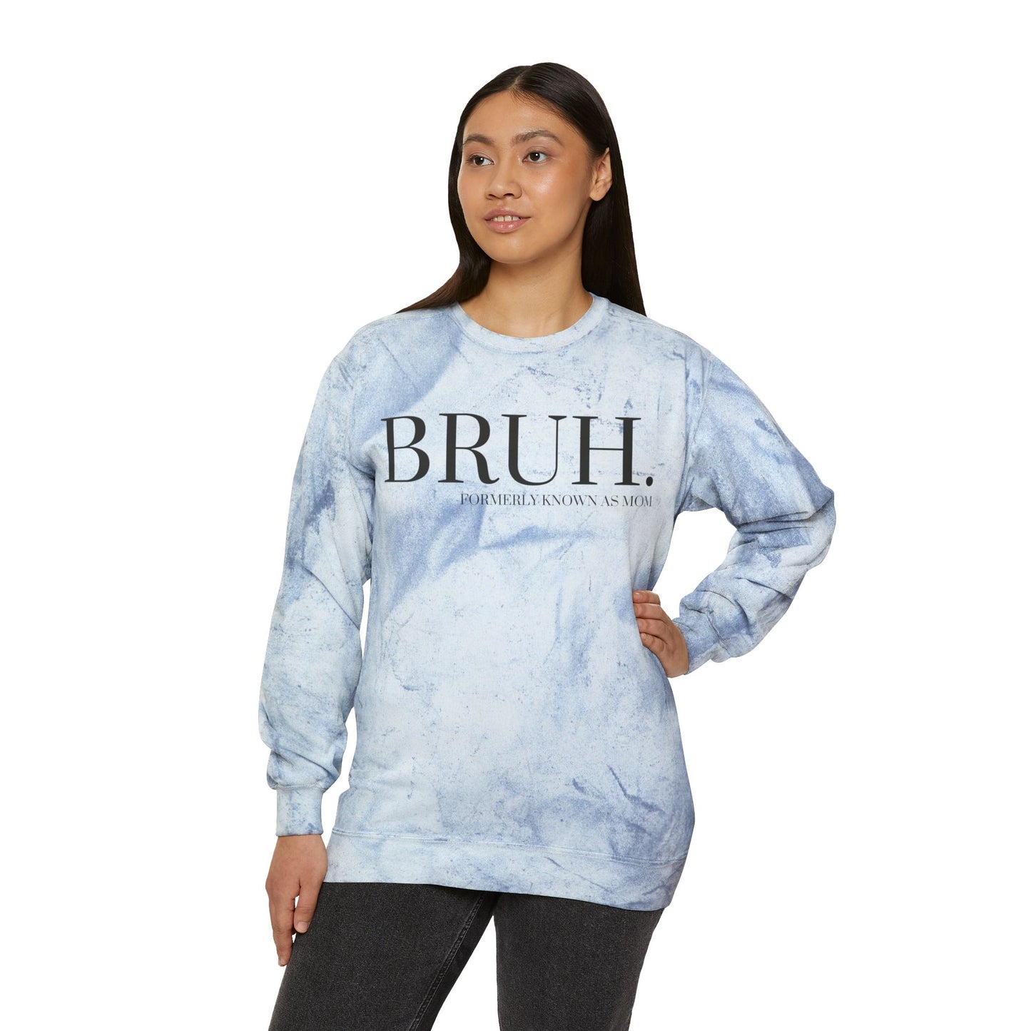 "Bruh Formerly Mom" Crewneck Sweatshirt