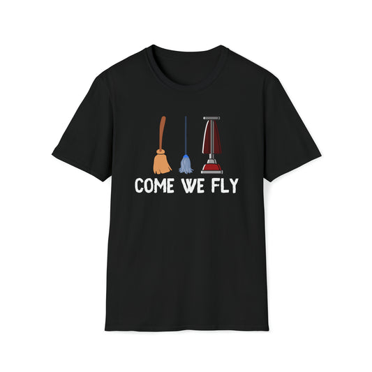 Come We Fly this Halloween Unisex Soft Tshirt | Scary Good Style