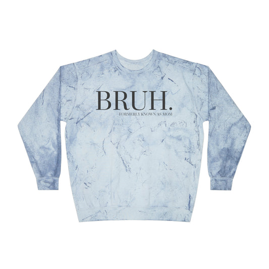 "Bruh Formerly Mom" Crewneck Sweatshirt