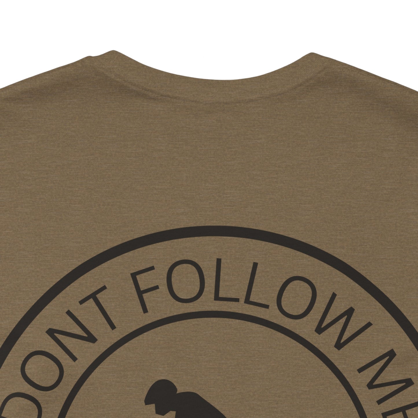 "Don't Follow Me, I Do Stupid Stuff" Tee