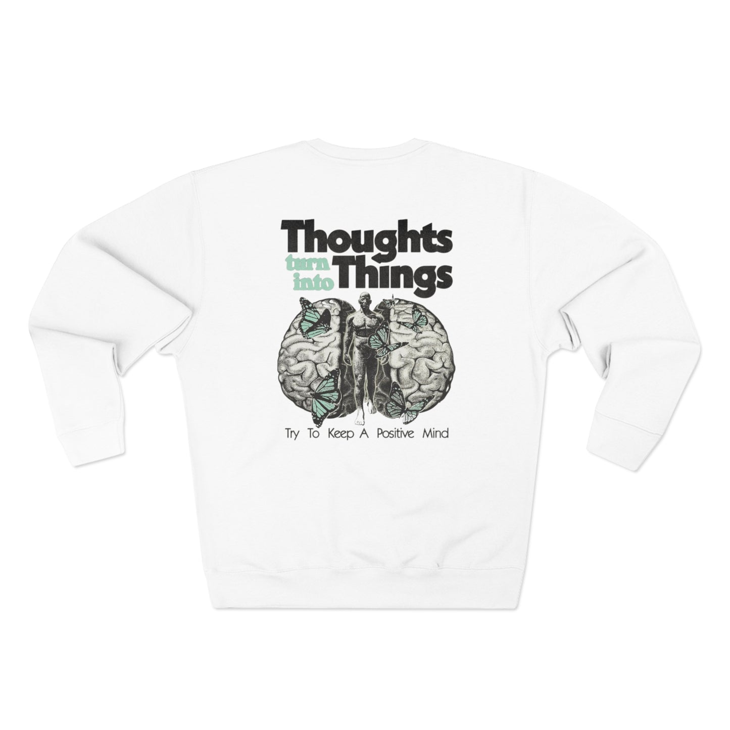 Stay Positive, Stay Stylish: Mindset-Boosting Crewneck Sweatshirt for Mental Health Awareness